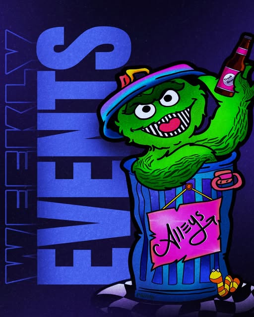 Alleys trash can mascot on a weekly events poster